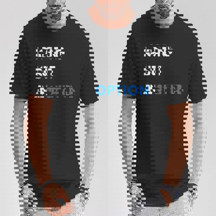 Champion Mindset Losing Isn’T An Option Motivationalta 長袖tシャツ Tシャツ 面白い贈り物