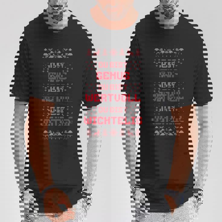 Du Bist Genug Und Wichtelig Wortwitz Weihnachten T-Shirt Lustige Geschenke