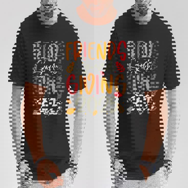 Friends Squad Giving 2025 Autumn Fall Thankful Thanksgiving T-Shirt Unique Gifts