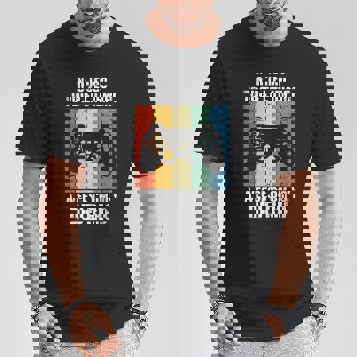 Gaming No Juego Todo El Tiempodivertido Gamer Camiseta unisex Regalos divertidos