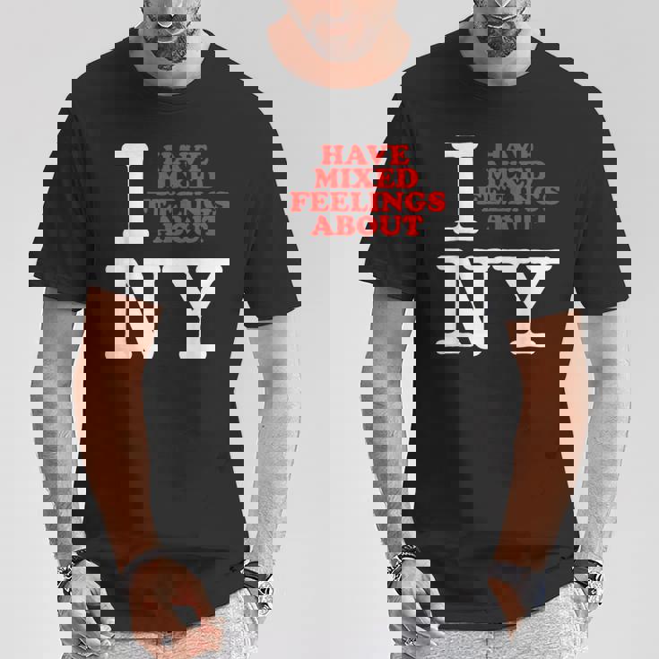 I Have Mixed Feelings About New York Tシャツ 面白い贈り物