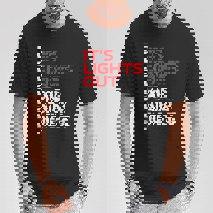 It's Lights Out And Away We Go Race Weekモータースポーツレーシング Tシャツ 面白い贈り物