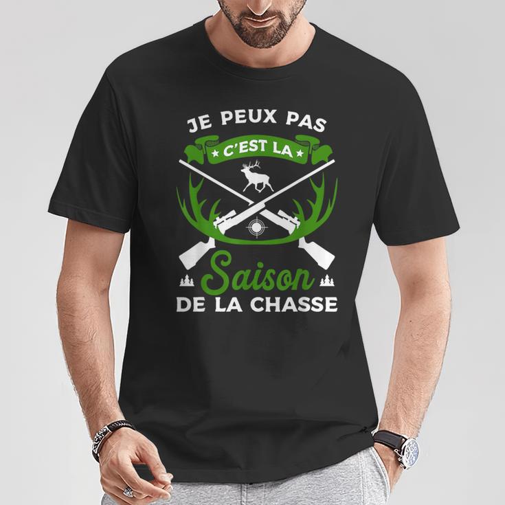 Je Peux Pas C'est Laaison De La Chasse Chasse Chasseur T-Shirt Cadeaux drôles