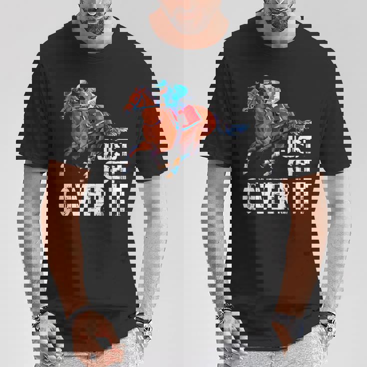 Just Get Over It 馬ショー ジャンピング乗馬 Tシャツ 面白い贈り物