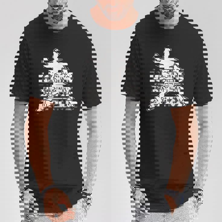 Losing Isn't An Option 長袖tシャツ Tシャツ 面白い贈り物