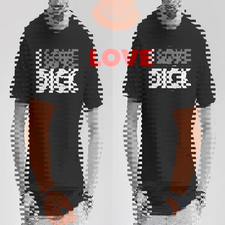 I Love Dick Gay Pride ギフト Tシャツ 面白い贈り物