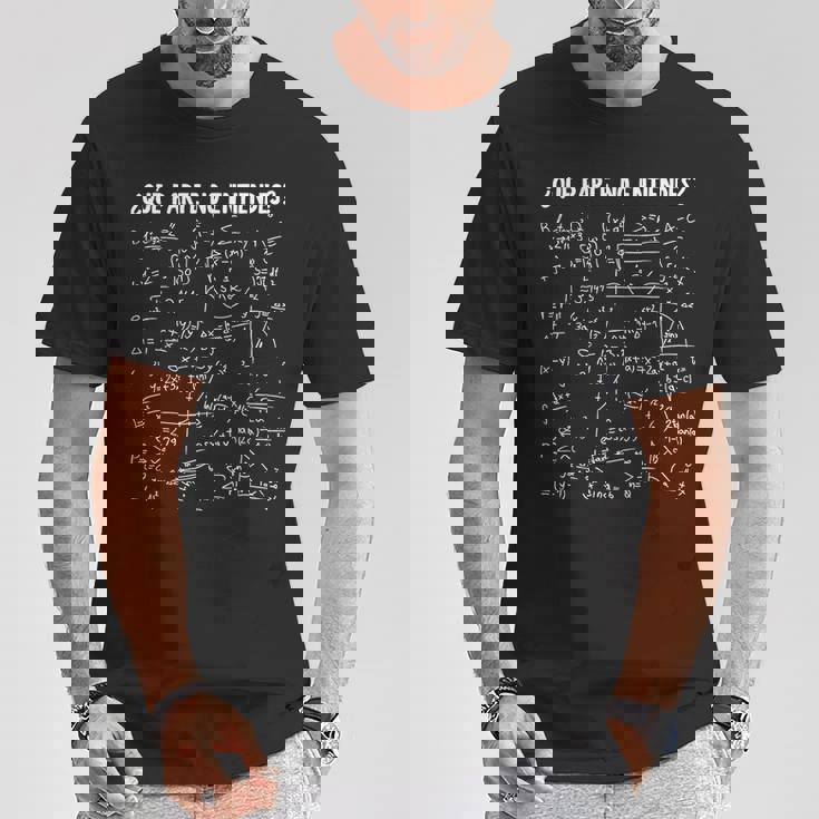 Mathematics What Part Do You Not Understand Teacher Mathematics Camiseta unisex Regalos divertidos