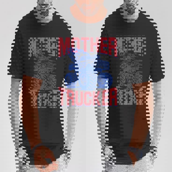 Mother Trucker Mom Of Boys Monster Truck Mom Mama Racing T-Shirt Unique Gifts