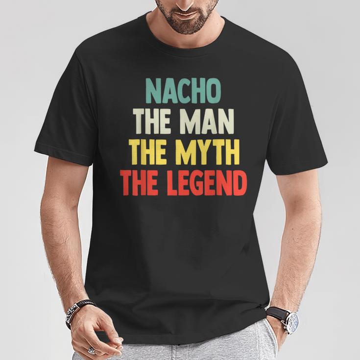 Nacho The Man The Myth The Legend De Regalo Para Nacho Camiseta unisex Regalos divertidos