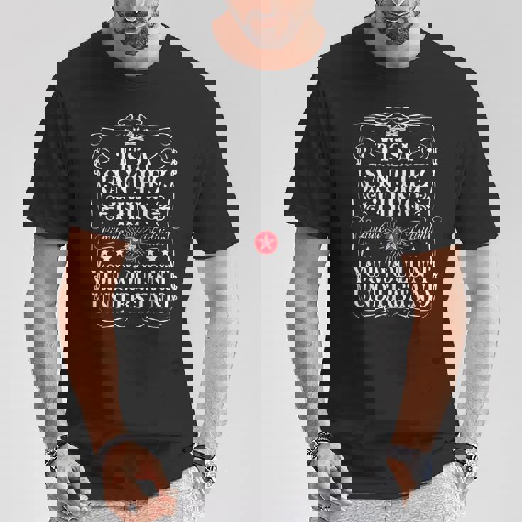 Sánchez Nombre Es Una Cosaánchez Que No Entendería Camiseta unisex Regalos divertidos