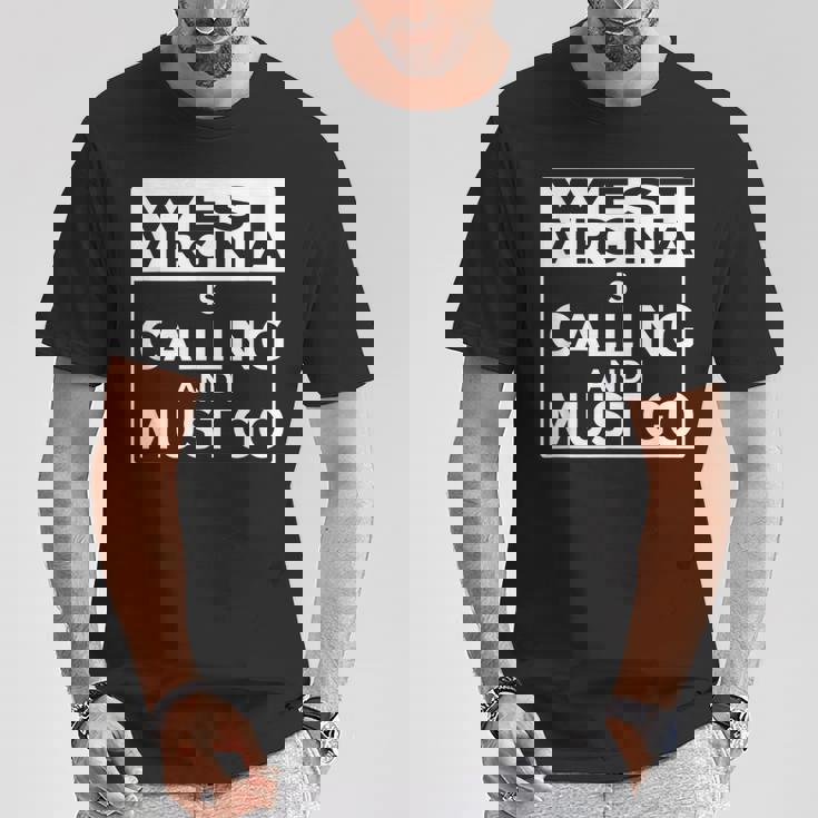 ウェストバージニアtシャツ Westirginia Is Calling And I Must Go Tシャツ 面白い贈り物