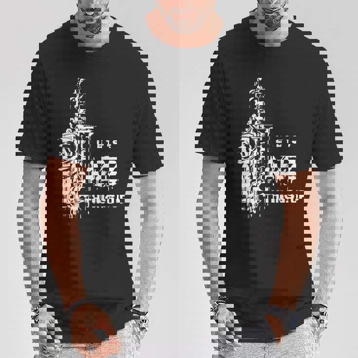 ジャズ・サックス レッツ・ジャズ・シング・アップlet's Jazz Thing Up 長袖tシャツ Tシャツ 面白い贈り物