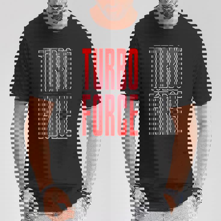 ターボフォース 01 Tシャツ 面白い贈り物