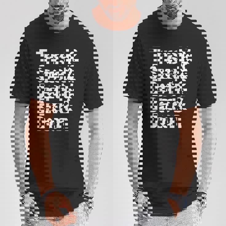 ヘヴィメタル音楽ファンリスト スラッシュスピード ドゥーム デス ブラック Tシャツ 面白い贈り物