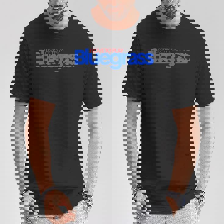 ミュージシャンやリスナーのためにブルーグラスを演奏するのが大好きです Tシャツ 面白い贈り物