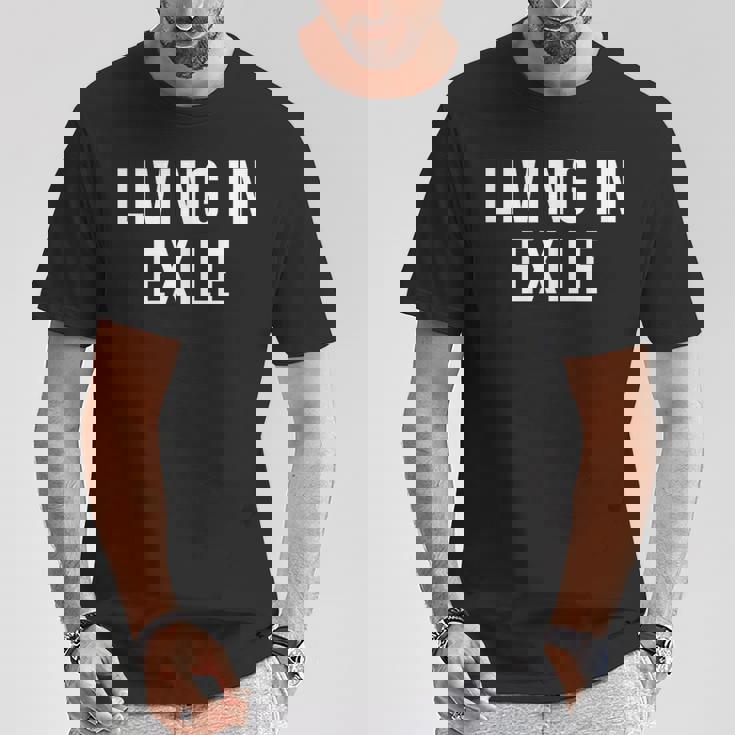 リヴィング・イン・エグザイル Tシャツ 面白い贈り物