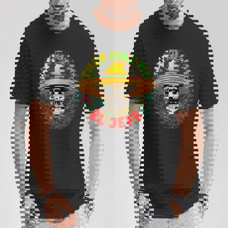 彼らは私をエルジェフェファニースケルトンメキシカンカラベラと呼んでいます Tシャツ 面白い贈り物