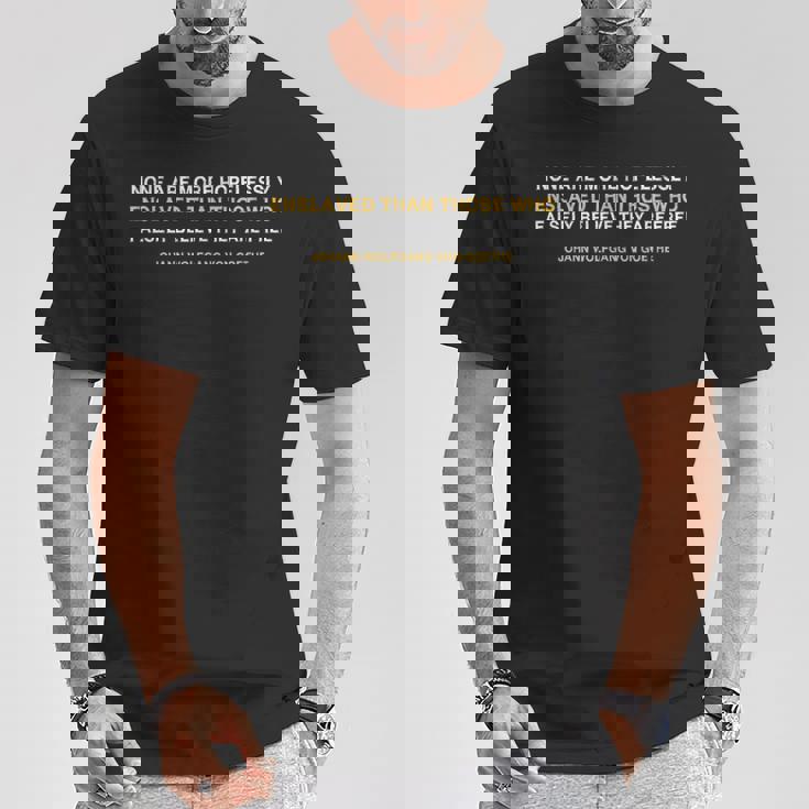 絶望的に奴隷化されたアナキズムリバタリアンの引用 Tシャツ 面白い贈り物