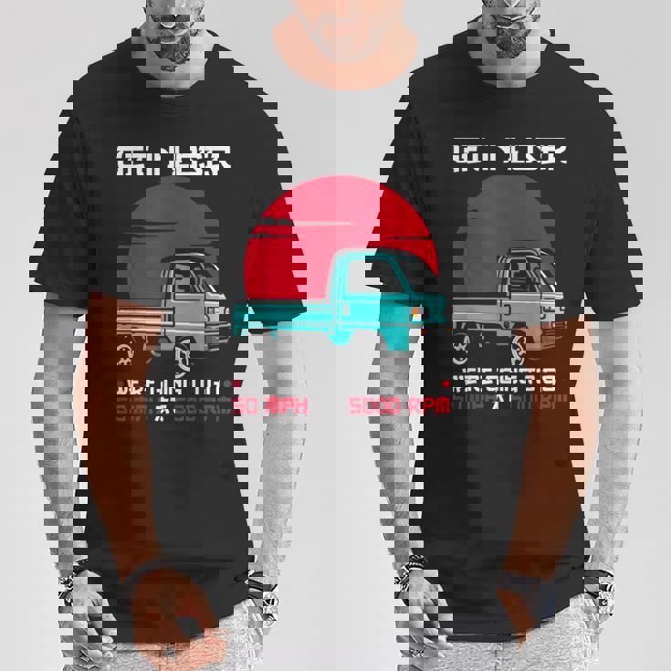 軽トラックジャパン ミニトラック Get In Loser 日本トラック Tシャツ 面白い贈り物