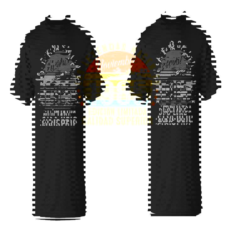 40 Años Cumpleaños Las Leyendas Nacen En Noviembre 1985 Camiseta unisex