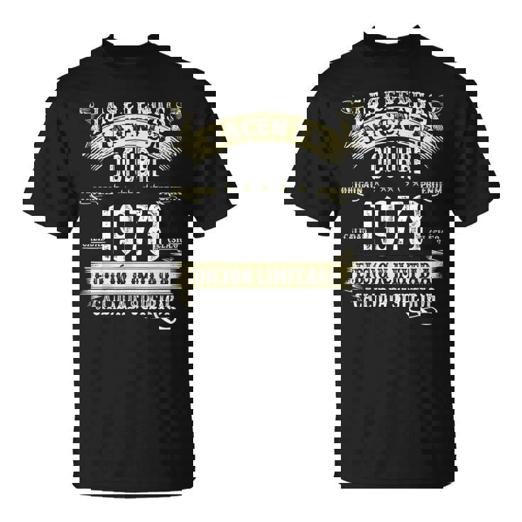 47 Años Cumpleaños Las Leyendas Nacen En Octubre De 1978 Camiseta unisex