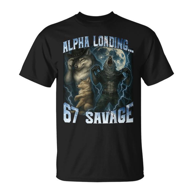 Alpha Wolf Loading 67 Percent Savage Wolves Gen Z Meme T-Shirt | Mazezy