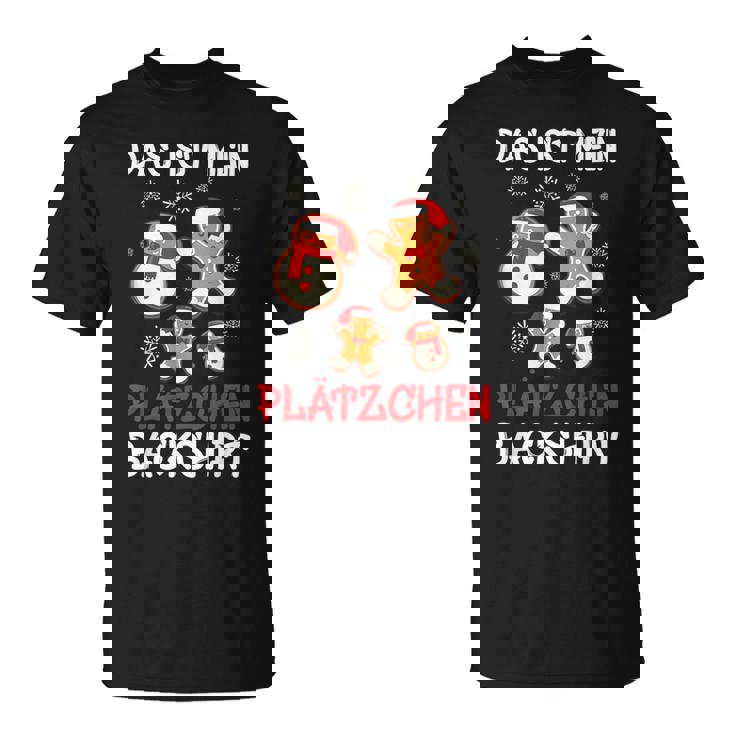 Backen Weihnachten Das Ist Mein Plätzchen Back T-Shirt