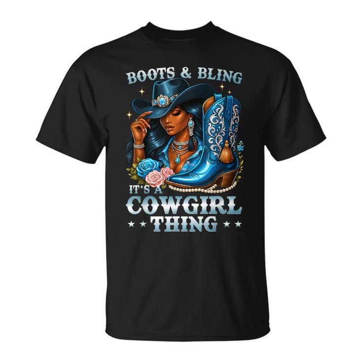 Boots And Bling Its A Cowgirl Thing Rodeo Country Girls T-Shirt