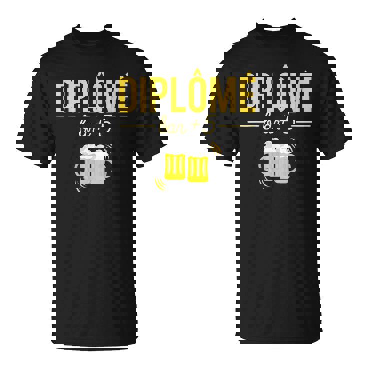 Diplômé Bar Humour Fêtard Bière Apéro T-Shirt