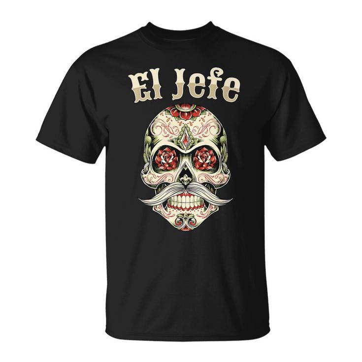 El Jefeugarkull Dia De Los Muertos El Jefe T-Shirt