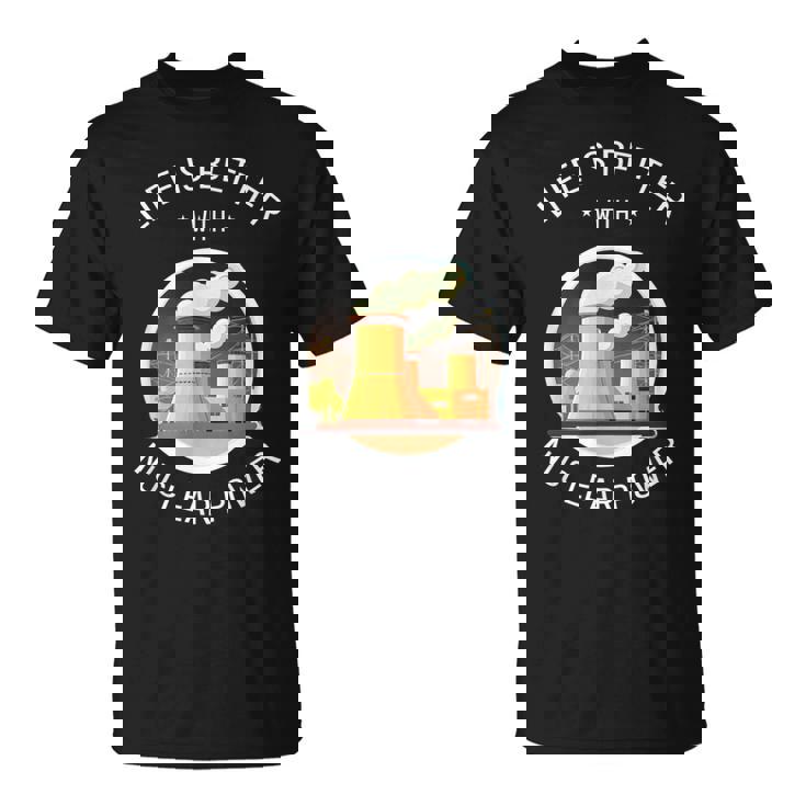 Energía Nuclear Cotización De La Energía Nuclear Renovable Camiseta unisex