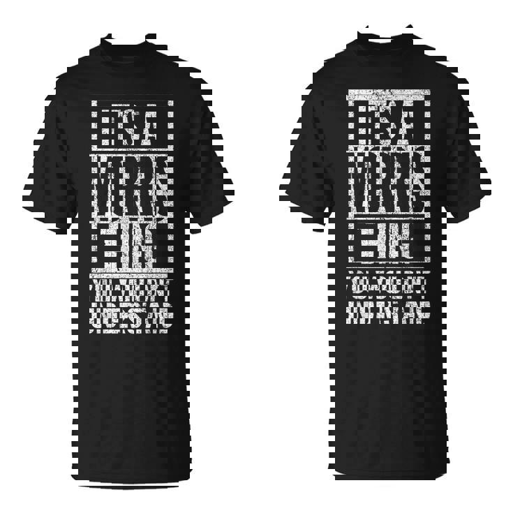 Es Una Cosa De Morris Que No Entenderías Nombre De Morris Camiseta unisex