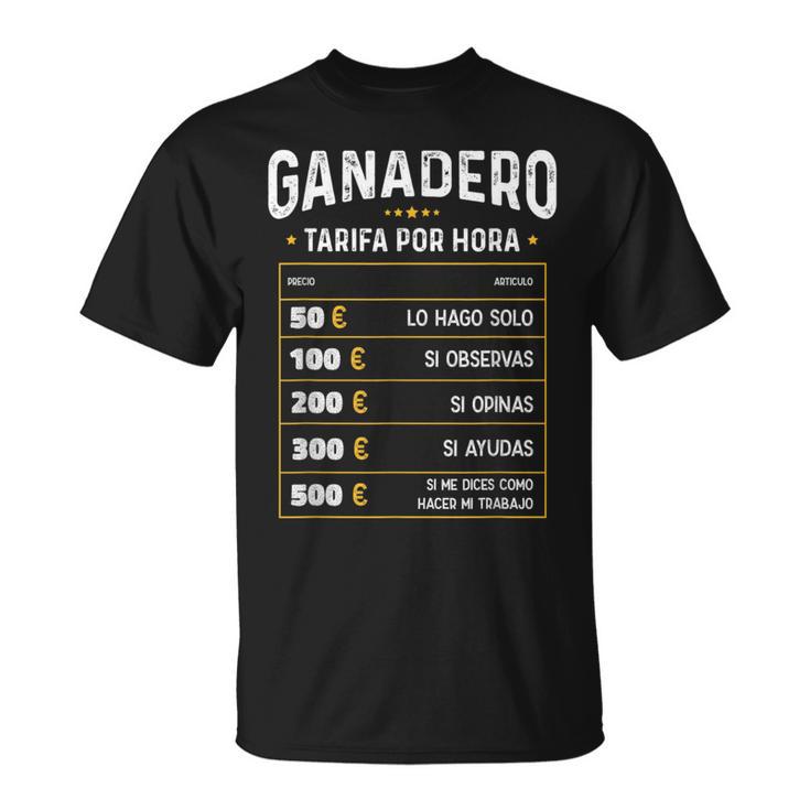 Ganadero Tarifa Por Hora De Ganadero Diseño Gracioso Camiseta unisex