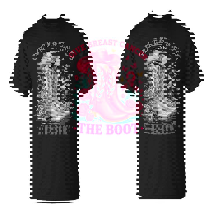 Give Breast Cancer The Boot Cancer Awareness T-Shirt