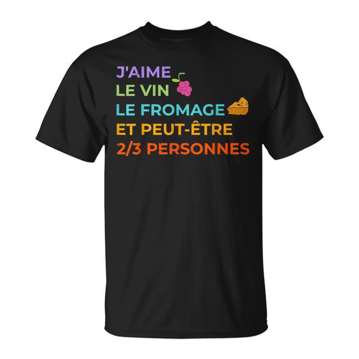 Humour Françaisin Et Fromage Citation Drôle T-Shirt