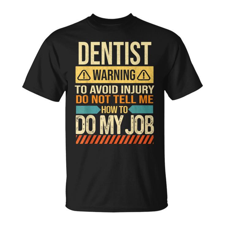 Idée Cadeau Dentiste Pour Collègue Et Collègue T-Shirt