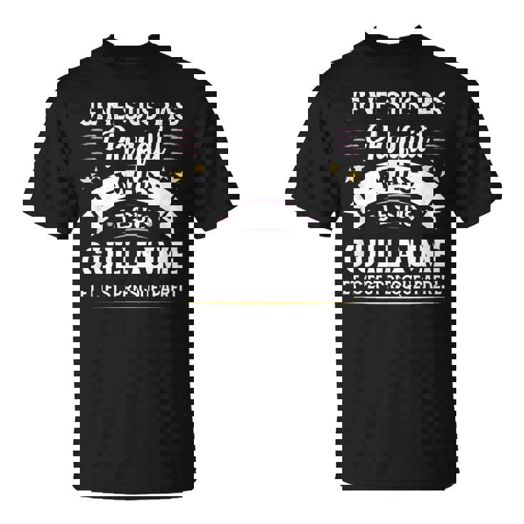 Idée Cadeau Personnalisé Prénom Guillaume Humour Homme T-Shirt