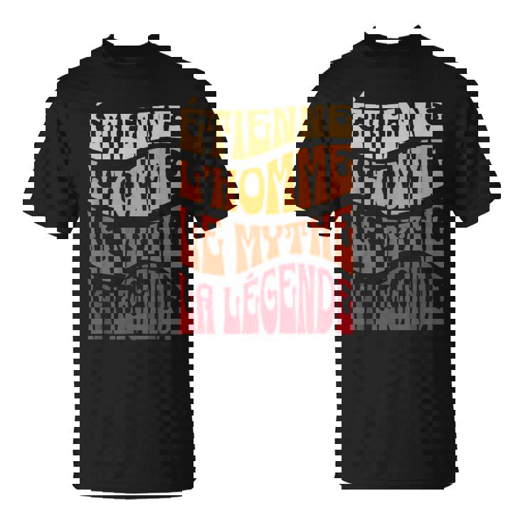 Idée-Cadeau Prénom Personnalisé Étienne Homme Mythe Légende T-Shirt