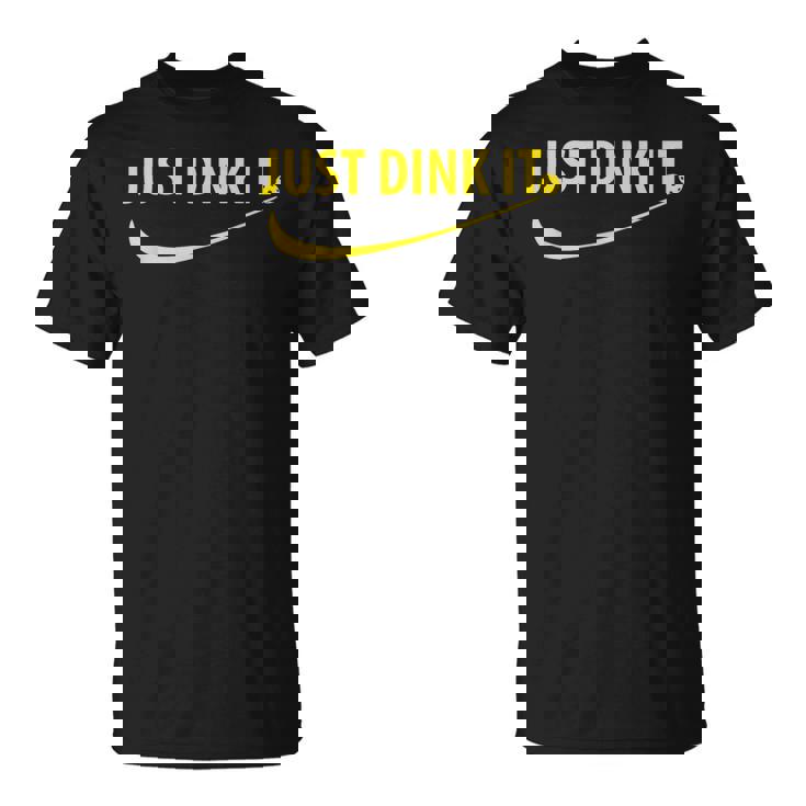 Just Dink It ピックルボール Tシャツ