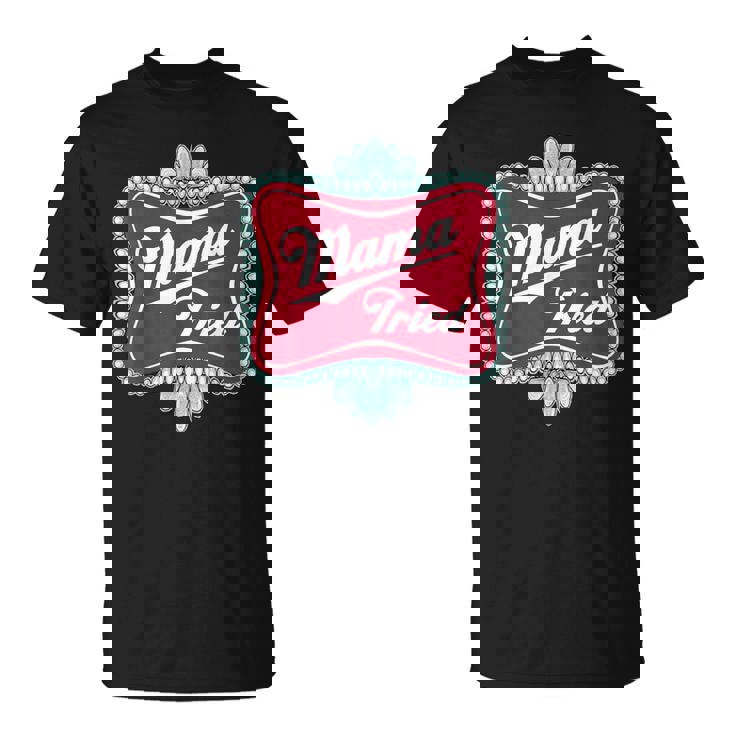 Mama Tried Country Mama Southern Outlaw Music Small T-Shirt