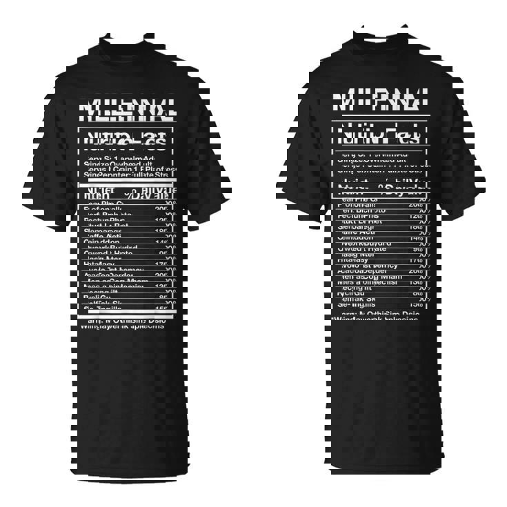 Millennial Nutrition Facts Generation Meme T-Shirt