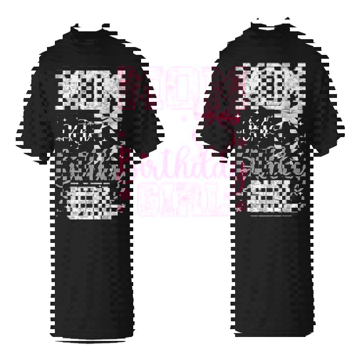 Mom Of The Birthday Girl Pink Bow Flower Birthday Girl T-Shirt