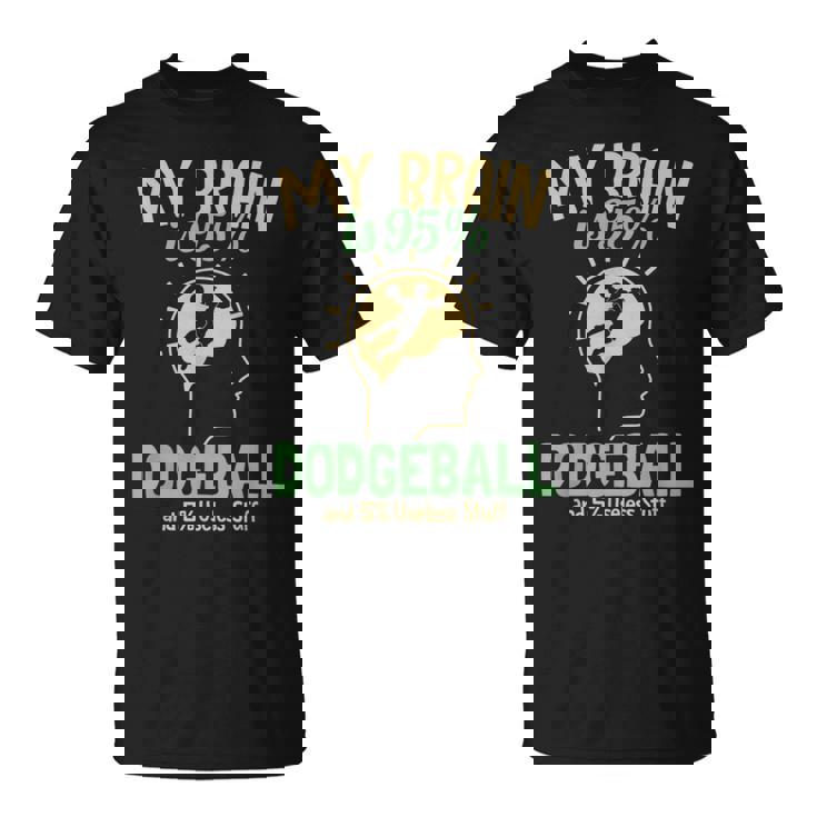My Brain Is 95 ドッジボール プリズンボール チームゲーム ドッジボール Tシャツ