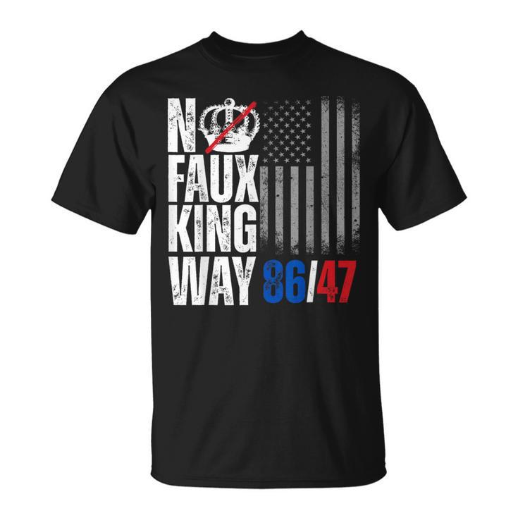 No Faux King Way 86 47 T-Shirt - Seseable