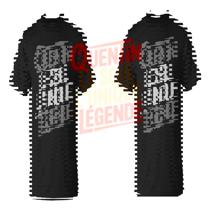 Quentin Homme Humour Idée Cadeau Humoristique Drôle T-Shirt