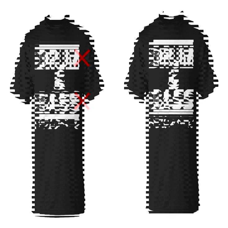 Rum And Ass Drum And Bass T-Shirt