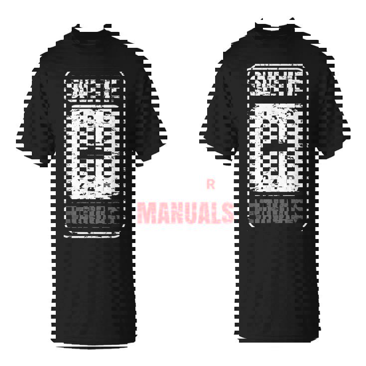 Save The Manuals Amoureux Deoitures À Transmission Automatique T-Shirt