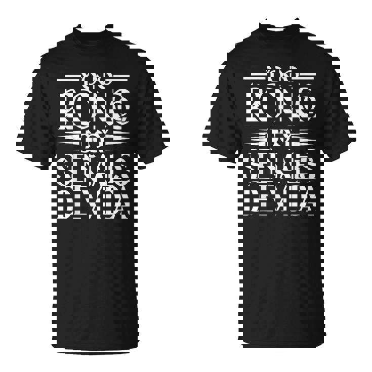 Yo No Ronco Doyeñales Deida Humor Hispano Divertido Mexicano Camiseta unisex