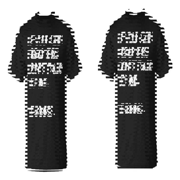 これを読めたら私に話しかけないでください-面白い人が嫌い Tシャツ