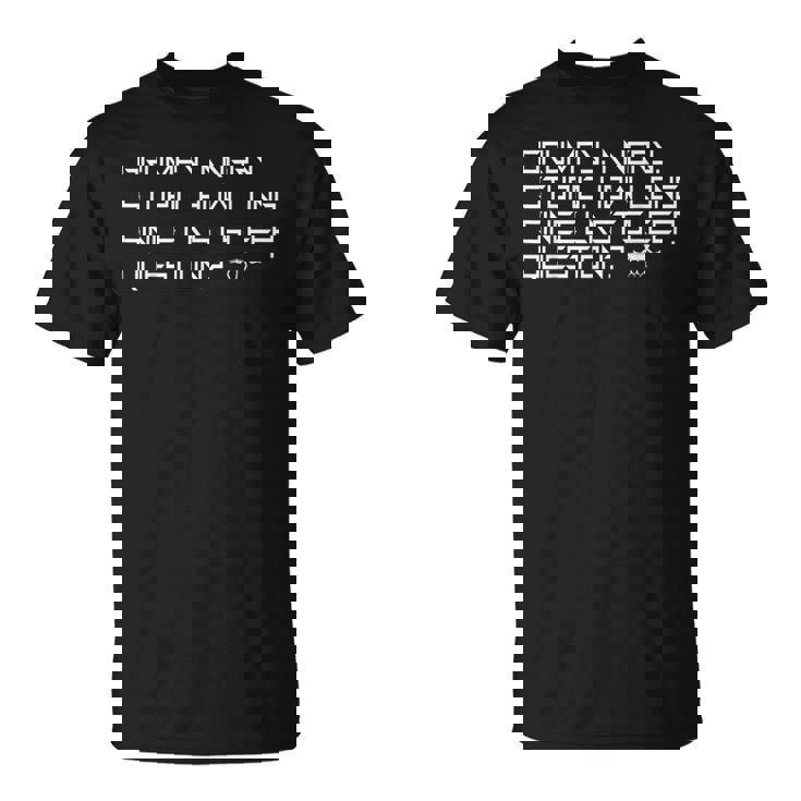 プロジェクト・ヘイル・メアリー面白い宇宙名言 Tシャツ